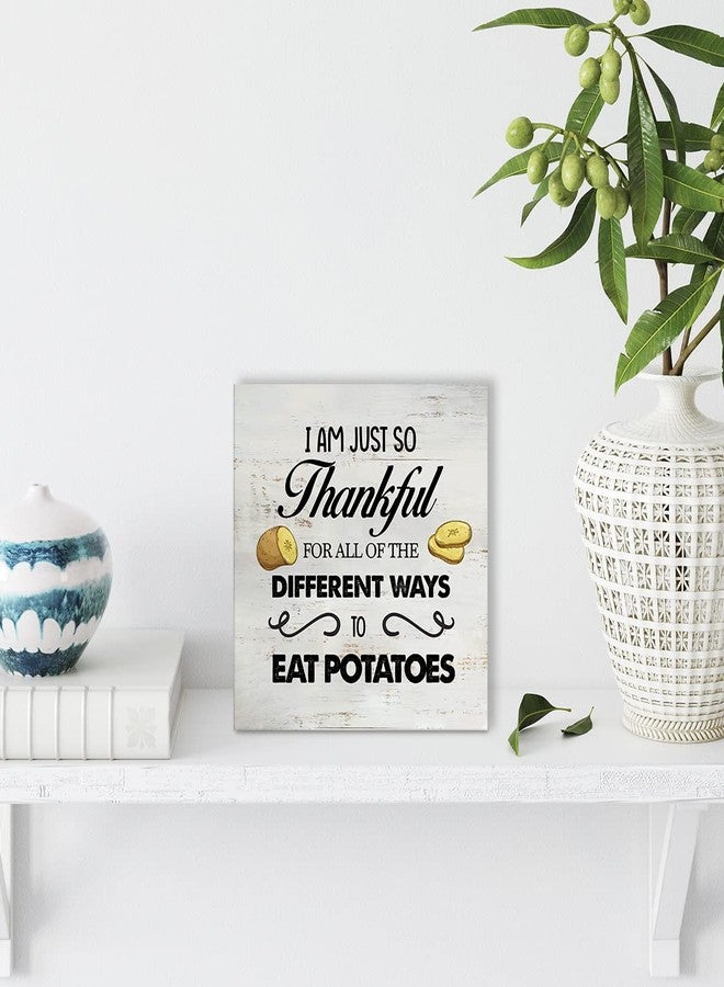 MAVOTEN Rustic I am Just so Thankful for All of the Different Ways to Eat Potatoes Wood Box Sign Funny Kitchen Wooden Box Sign Farmhouse Home Kitchen Desk Shelf Decor (5 X 5 Inch) - Image 5
